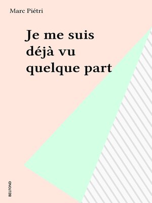 cover image of Je me suis déjà vu quelque part